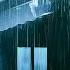 Fall Asleep Fast Beat Insomnia Stress Heavy Thunderstorm Rain On Metal Roof Powerful Thunder