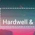 Hardwell Maddix Ft Luciana Acid Extended Mix