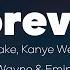 Drake Eminem Forever Lyrics FT Kanye West Lil Wayne