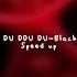 DDU DU DDU DU Speed Up Blackpink
