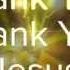 Thank You Thank You Jesus Chicago Mass Choir Lyric Video