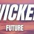 Future Wicked Lyrics