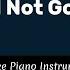 We Will Not Go Down Michael Heart Karaoke Piano Instrumental