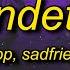 MUPP X Sadfriendd Vendetta Lyrics