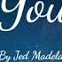 You Jed Madela Lyrics