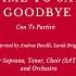 Time To Say Goodbye Con Te Partiro For Soprano Tenor And Orchestra FULL SCORE And Parts