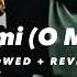 Ya Ummi O Mother Slowed Reverb Arabic Nasheed ZayZu