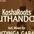 Uthando Original Super Afro Mix KoshaRoots