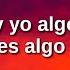 Tenemos Tú Y Yo Algo Pendiente Tú Me Debes Algo Y Lo Sabes Song
