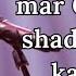 Rabba Main Toh Mar Gaya Oye Lyrics Video Mausam Shahi Kapoor Sonam Karpoor