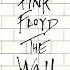 A MELHOR VERSÃO DE ANOTHER BRICK IN THE WALL PINK FLOYD