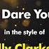 Kelly Clarkson I Dare You Karaoke Version From Zoom Karaoke