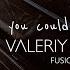 Valeriy Stepanov Fusion Project Wish You Could Love Me Forever