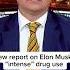 New Report On Elon Musk S Intense Drug Use
