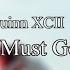 Quinn XCII Life Must Go On 和訳動画 English Lyrics With Japanese Subtitles