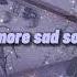 No More Sad Songs Little Mix Feat Machine Gun Kelly Slowed Reverb