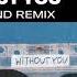 Tribbs Without You Sky Sound Extended Remix Visualizer