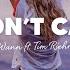 Wann I Don T Care Lyrics Ft Tim Riehm