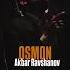 Akbar Ravshanov OSMON