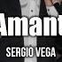 Sergio Vega Soy Tu Amante Y Qué LETRA