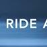 Avicii Let S Ride Away Feat Elle King Lyric Video