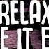 Unklfnkl Relax Take It Easy Lyrics Ft Dayana