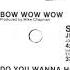 Bow Wow Wow Do You Wanna Hold Me Special Remixed Version 1983