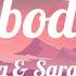 Zonoma Sara Farell Somebody Else Lyrics