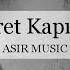 ASIR HASRET KAPIMDA