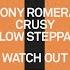 Tony Romera Crusy Low Steppa Watch Out House Tech House