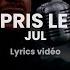 Jul J Ai Pris Le Mic Paroles Lyrics