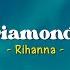 Diamonds Rihanna Speed Up Lyrics Terjemahan