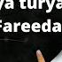 Turya Turya Ja Fareeda Turya Turya Ja Fareeda Ustad Nusrat Fateh Ali Khan