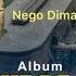 Nego Dimaria No Problème Officiel