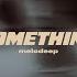 Something