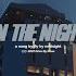 In The Night Fly By Midnight Official Lyric Video