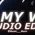 Alan Walker On My Way Edit Audio