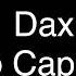 Dax No Cappin Lyrics