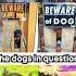 Beware Of The Dog