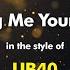 UB40 Bring Me Your Cup Karaoke Version From Zoom Karaoke