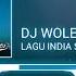 Lagu India Slow Romantis Sante 2022 DJ Wolet Jena Jena 128K