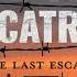 Alcatraz The Last Escape By Ken Widner Mike Lynch