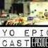Tokyo Epic Podcast 01 Takaki Matsuda