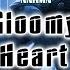 Gloomy Heart NNHMN