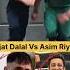Rajat Dalal Vs Asim Reyaz Shots Rajatdalal Asimriaz Controvarsy