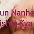 1 Sun Sun Nanhe Lori Ki Dhun Lyrics Lori Song Lyrics