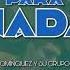 Grupo Audaz De Rigo Domínguez Para Nada Video Lyric