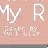 My R Eng Cover Nuri Lily わたしのアール