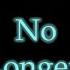 No Longer You EPIC The Musical