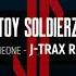 Toy Soldierz Someone J Trax Remix